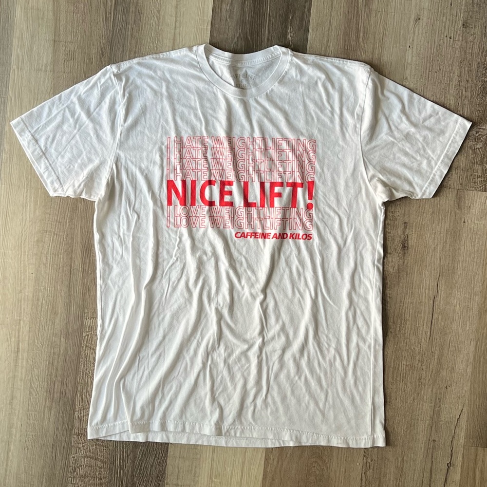 Caffeine and Kilos Nice Lift White T-Shirt size XL
